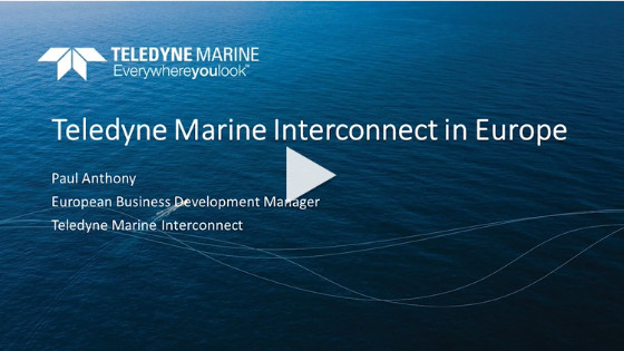 Teledyne Marine Interconnect in Europe
